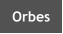 Orbes